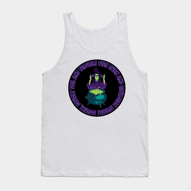 Toil and Trouble Tank Top by AceTayYay